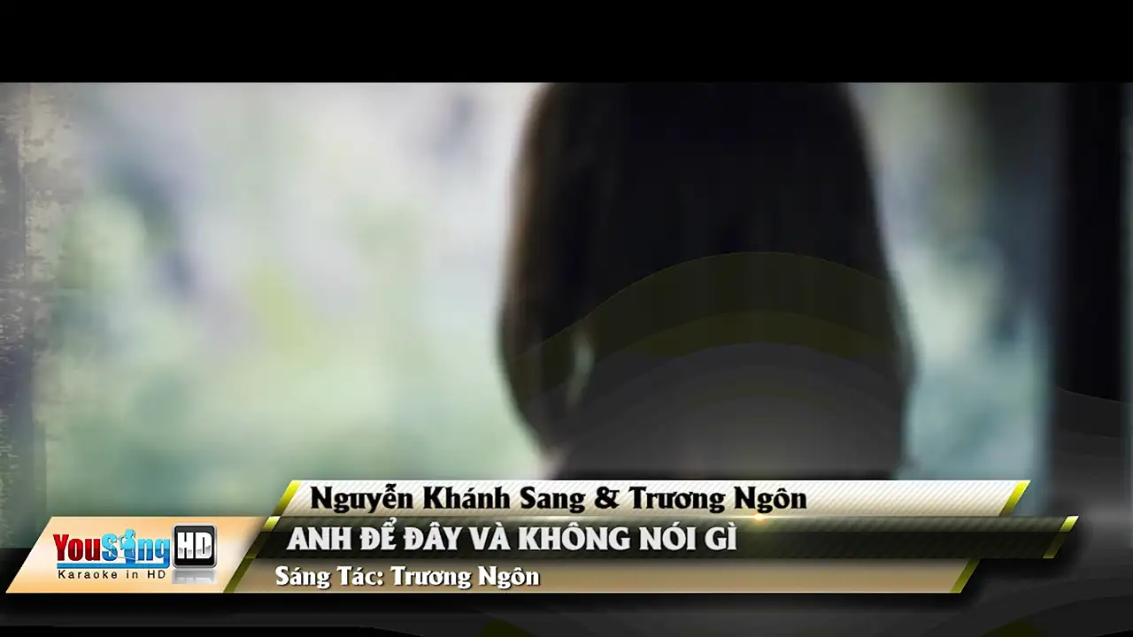 Ảnh bài hát Anh Để Đây Và Không Nói Gì