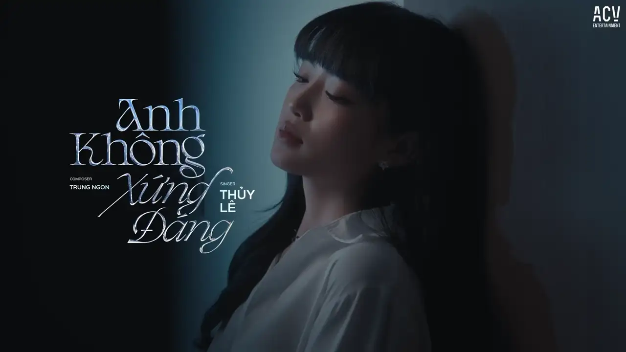 Ảnh bài hát Anh Không Xứng Đáng (Tone Nam)