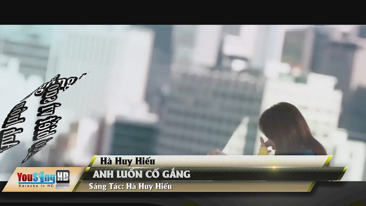 Ảnh bài hát Anh Luôn Cố Gắng