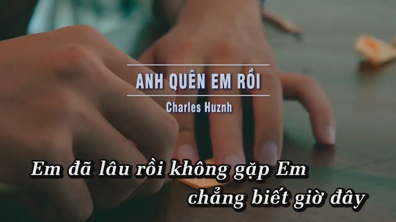 Ảnh bài hát Anh Quên Em Rồi