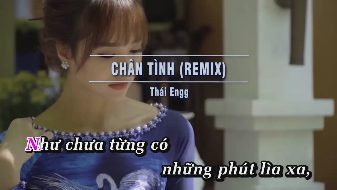 Ảnh bài hát Chân Tình (Remix)