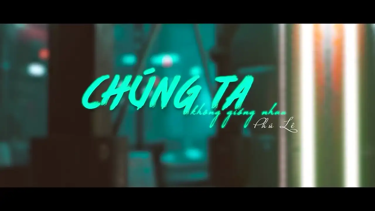 Ảnh bài hát Chúng Ta Không Giống Nhau