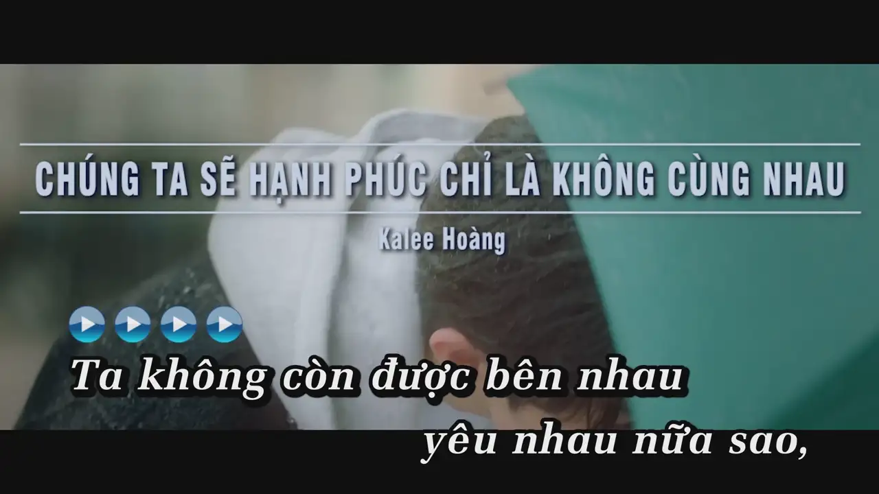 Ảnh bài hát Chúng Ta Sẽ Hạnh Phúc Chỉ Là Không Cùng Nhau