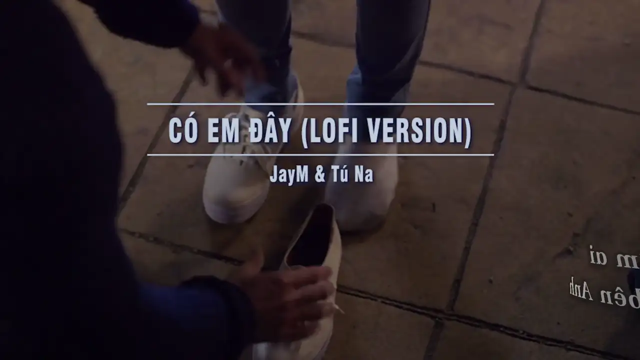 Ảnh bài hát Có Em Đây (Lofi Version)