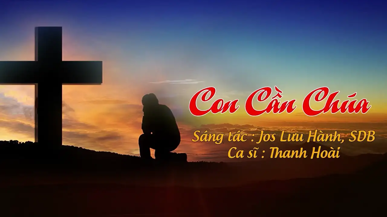 Ảnh bài hát Con Cần Chúa