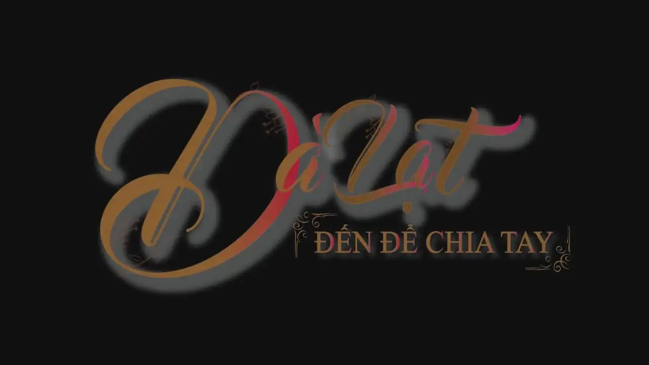 Ảnh bài hát Đà Lạt Đến Để Chia Tay