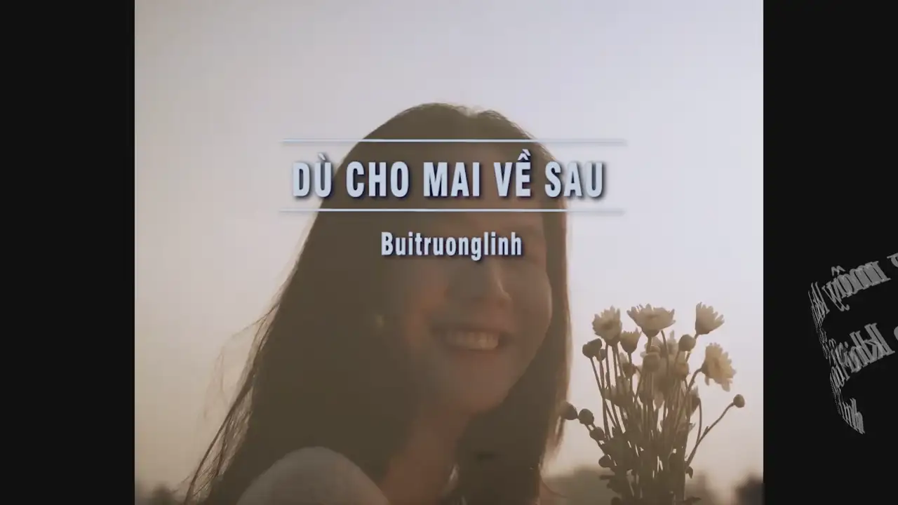 Ảnh bài hát Dù Cho Mai Về Sau