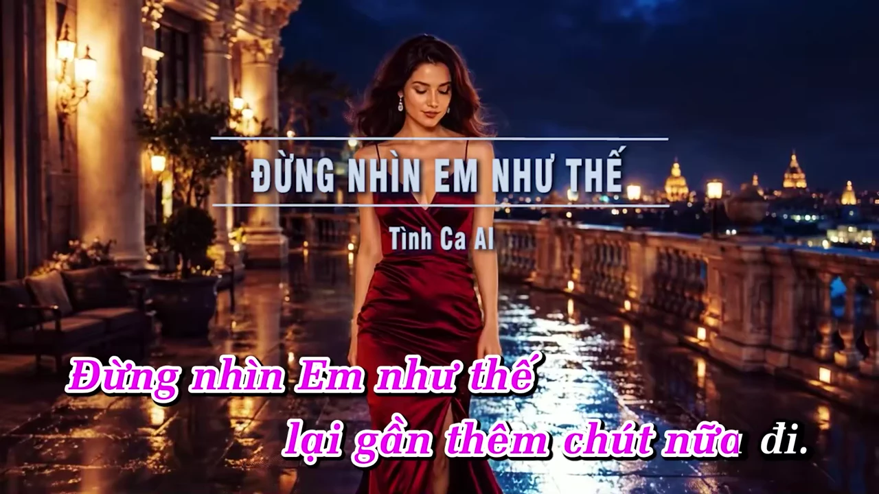 Ảnh bài hát Đừng Nhìn Em Như Thế (Tone Nữ)