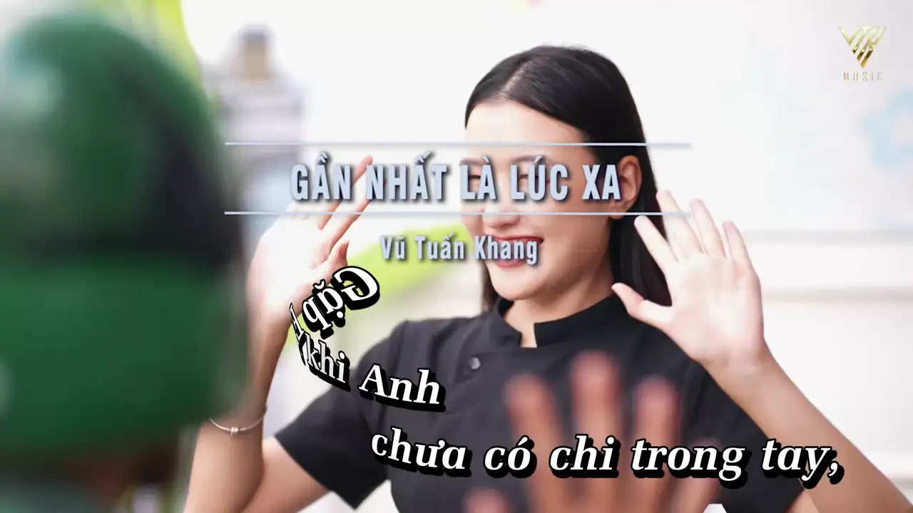 Ảnh bài hát Gần Nhất Là Lúc Xa