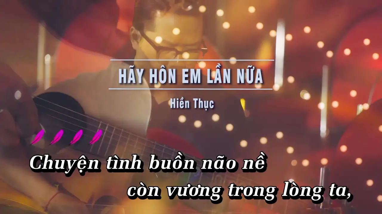 Ảnh bài hát Hãy Hôn Em Lần Nữa