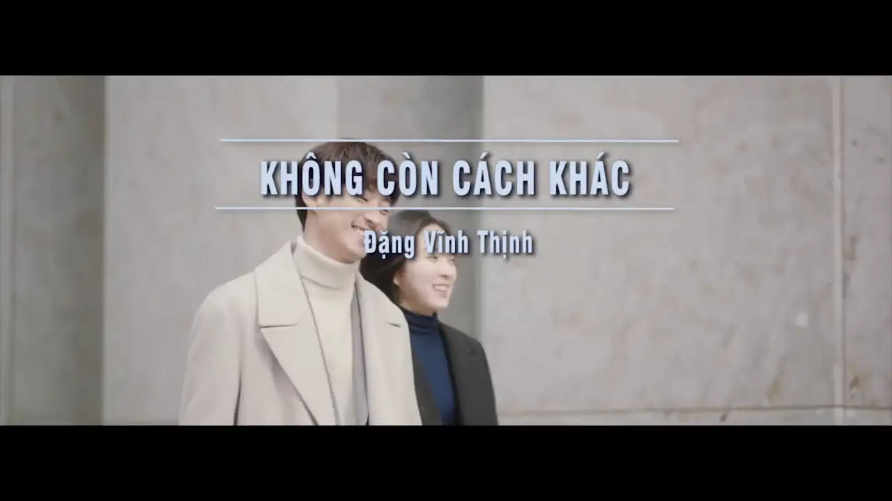 Ảnh bài hát Không Còn Cách Khác