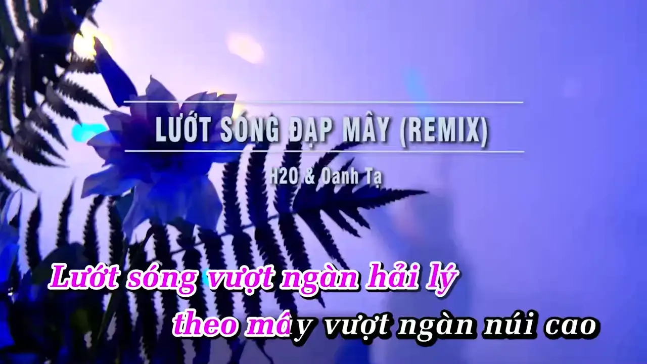 Ảnh bài hát Lướt Sóng Đạp Mây (Remix)