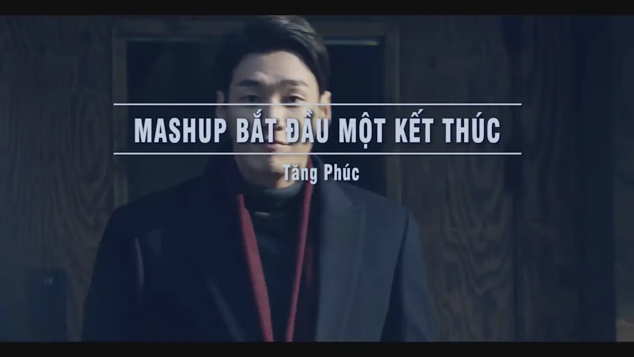 Ảnh bài hát Mashup Bắt Đầu Một Kết Thúc