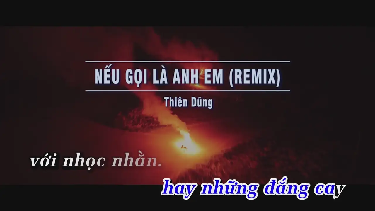 Ảnh bài hát Nếu Gọi Là Anh Em (Remix)