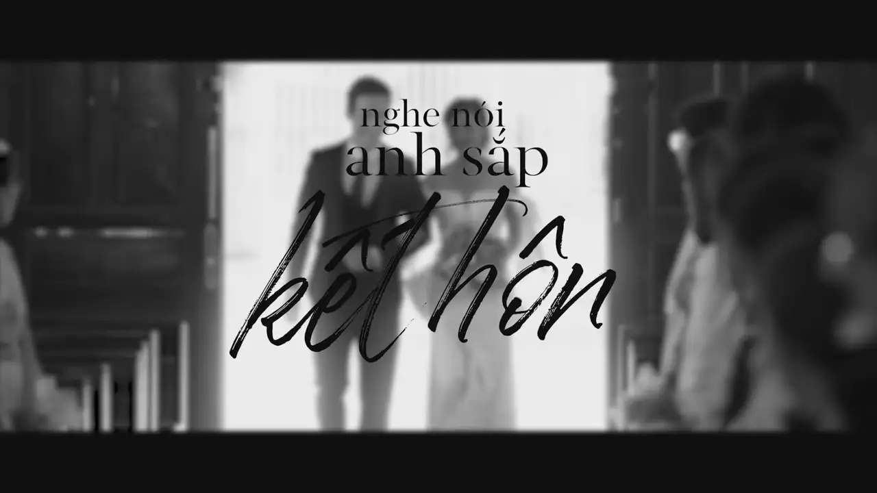 Ảnh bài hát Nghe Nói Anh Sắp Kết Hôn
