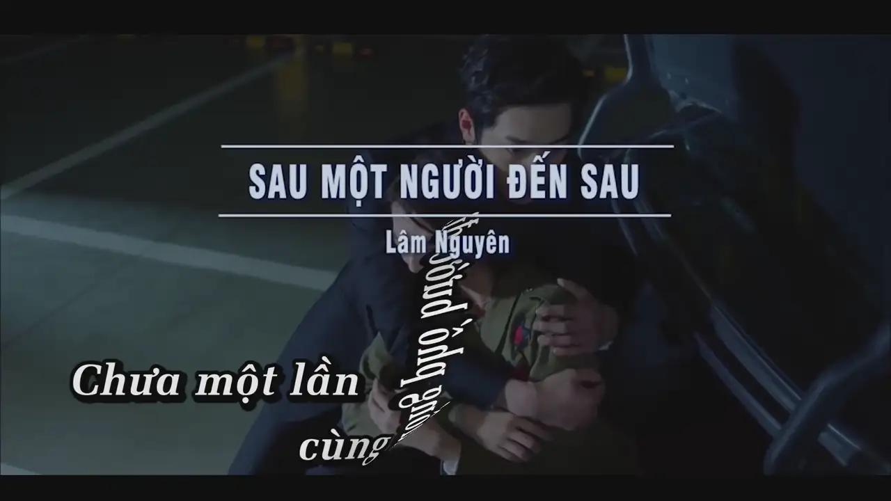Ảnh bài hát Sau Một Người Đến Sau