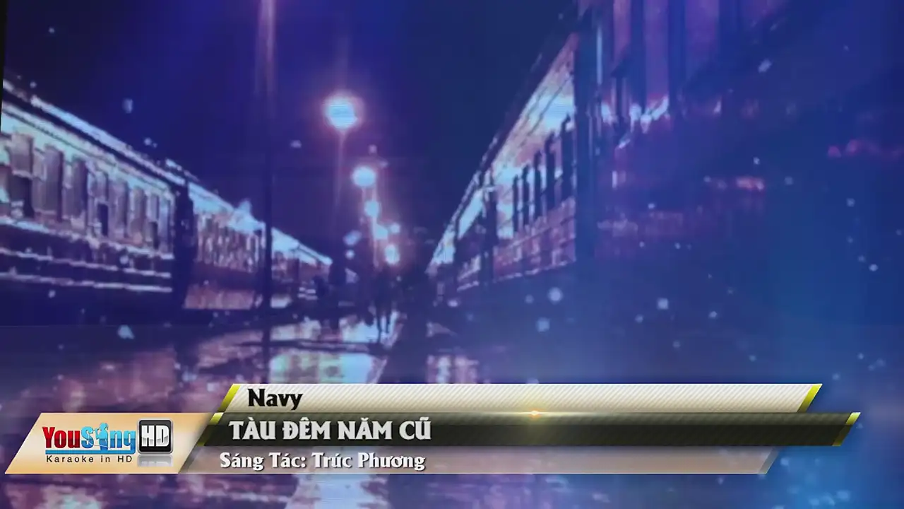 Ảnh bài hát Tàu Đêm Năm Cũ