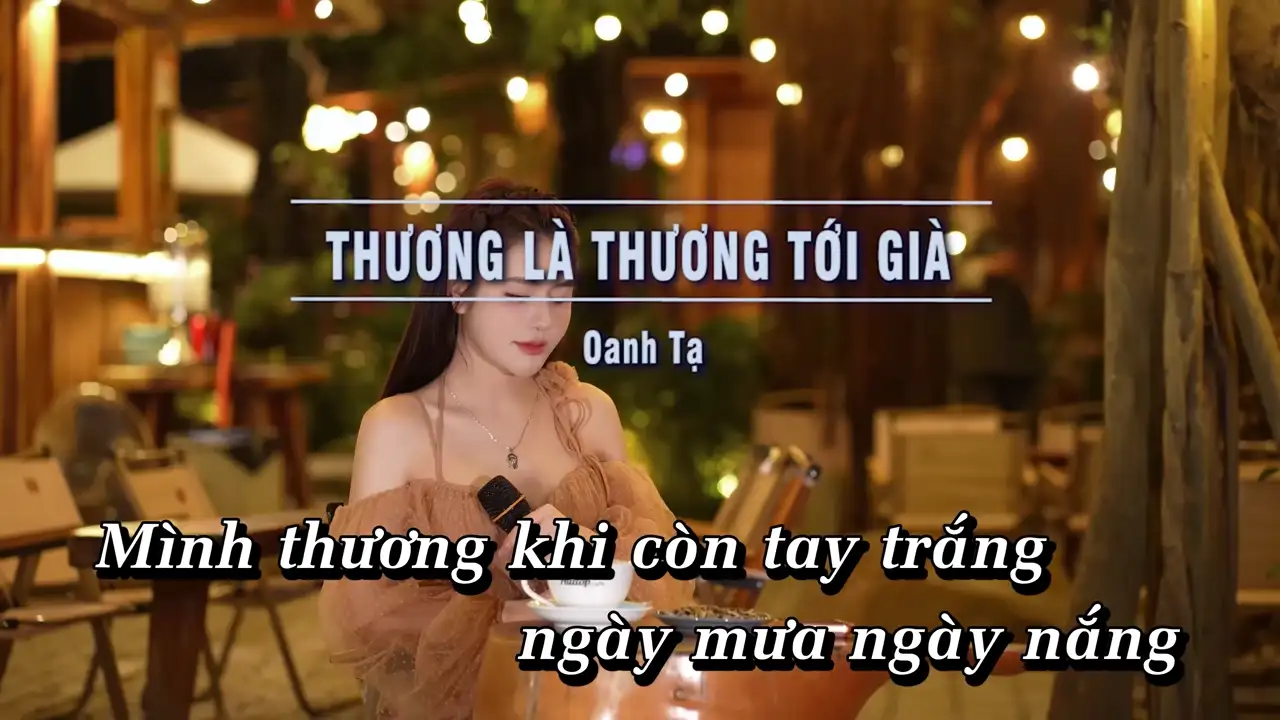 Ảnh bài hát Thương Là Thương Tới Già