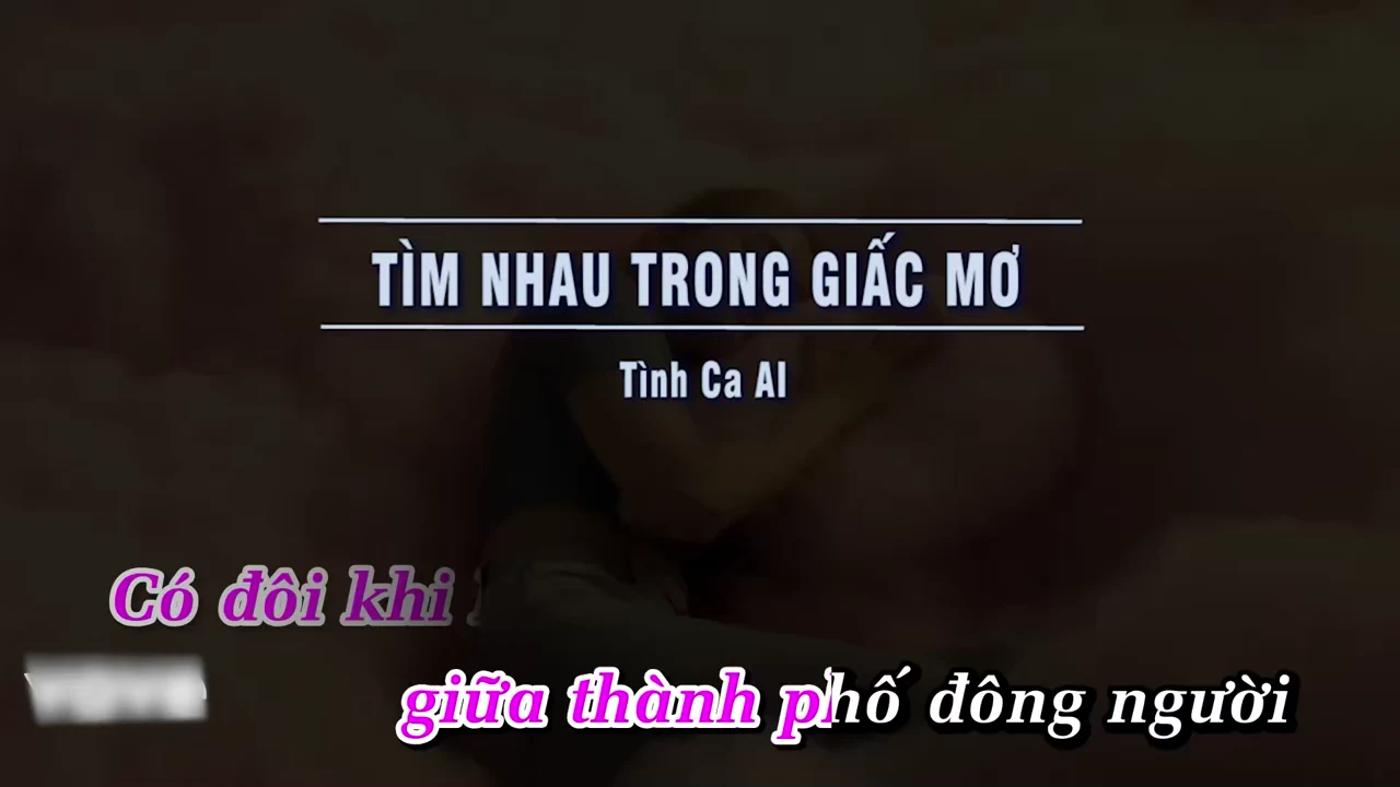 Ảnh bài hát Tìm Nhau Trong Giấc Mơ (Tone Nữ)