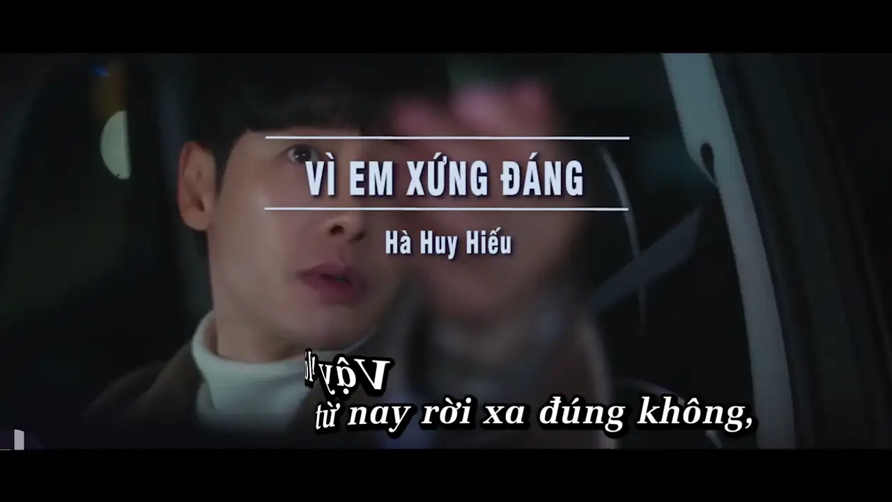 Ảnh bài hát Vì Em Xứng Đáng