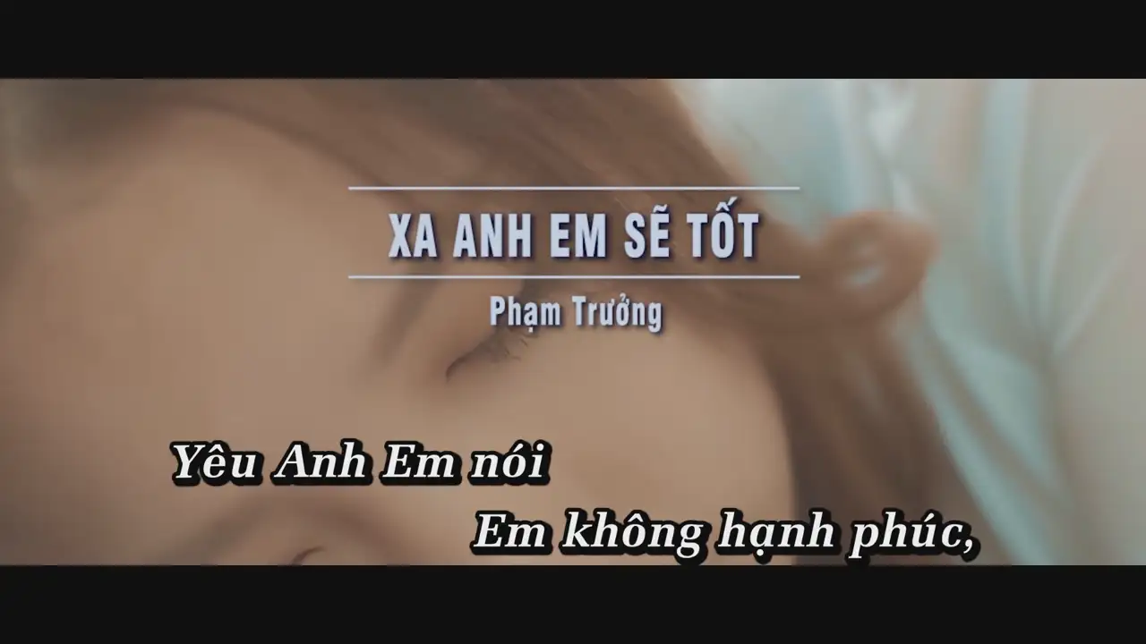 Ảnh bài hát Xa Anh Em Sẽ Tốt