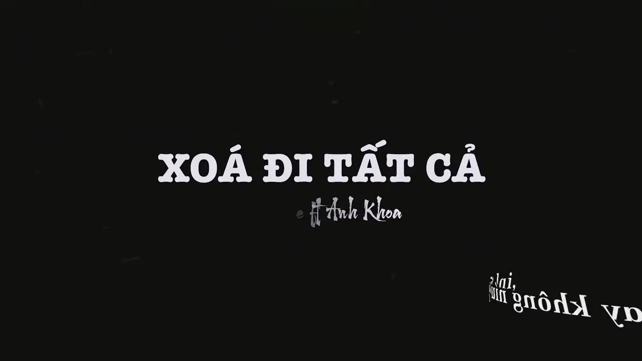 Ảnh bài hát Xóa Đi Tất Cả