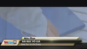 Bài Học Vô Giá – Akira Phan
