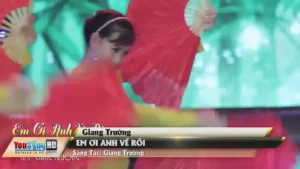 Em Ơi Anh Về Rồi – Giang Trường