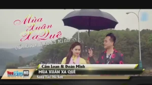 Mùa Xuân Xa Quê – Cẩm Loan & Đoàn Minh