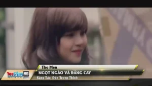 Ngọt Ngào Và Đắng Cay – The Men