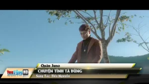 Chuyện Tình Tà Đùng – Quân Juno