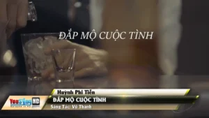 Đắp Mộ Cuộc Tình – Huỳnh Phi Tiễn