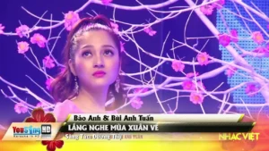 Lắng Nghe Mùa Xuân Về – Bảo Anh & Bùi Anh Tuấn