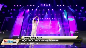 Một Thời Chưa Vội Quên Nhau – Dương Hồng Loan