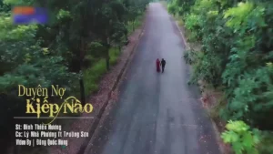 Duyên Nợ Kiếp Nào – Lý Nhã Phương & Trường Sơn
