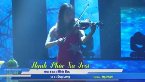 Hạnh Phúc Xa Trôi – Duy Long