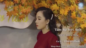 Tâm Sự Với Anh – Diễm Hân