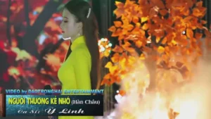 Người Thương Kẻ Nhớ – Ý Linh