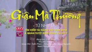 Giận Mà Thương – Từ Như Tài