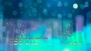 Áo Em Chưa Mặc Một Lần – Đạt Võ & Duy Thanh