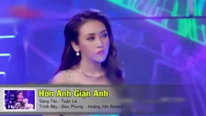 Hờn Anh Giận Anh – Đan Phong & Hoàng Yến Bolero