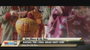 Không Thể Cùng Nhau Suốt Kiếp – Hòa Minzy & Mr Siro