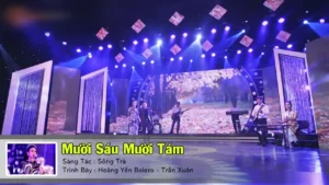 Mười Sáu Mười Tám – Hoàng Yến Bolero & Trần Xuân