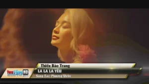 La La La Yêu – Thiều Bảo Trang
