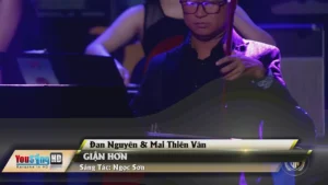 Giận Hờn – Đan Nguyên & Mai Thiên Vân