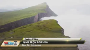 Lạnh Trọn Đêm Mưa – Hoàng Châu