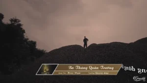 Ba Tháng Quân Trường – Quang Lập