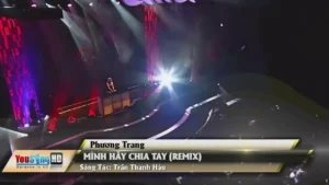 Mình Hãy Chia Tay (Remix) – Phương Trang