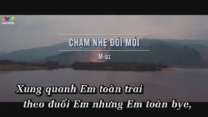 Chạm Nhẹ Đôi Môi – M-az