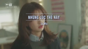Những Lúc Thế Này – Ly Miu